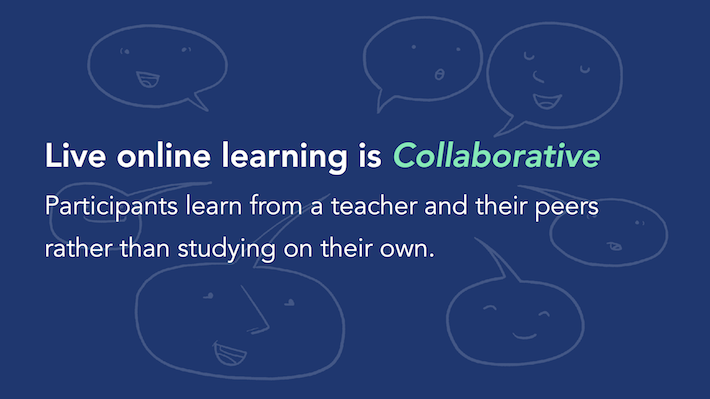 Live Online Learning Is Collaborative